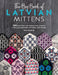 Knotty Lamb - The Big Book of Latvian Mittens - David & Charles - Books