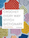Knotty Lamb - Crochet Every Way Stitch Dictionary - Knotty Lamb -