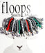 Knotty Lamb - Floops - Nimble (Thinner) - Floops Stitch Markers - Accessory