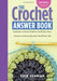 Knotty Lamb - The Crochet Answer Book - Knotty Lamb - Books